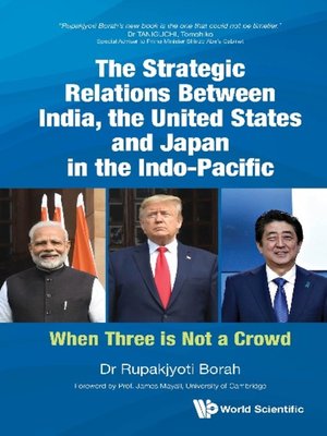 cover image of The Strategic Relations Between India, the United States and Japan In the Indo-pacific